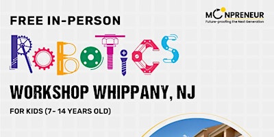 Hauptbild für In-Person Event: Free Robotics Workshop, Whippany, NJ (7-14 Yrs)