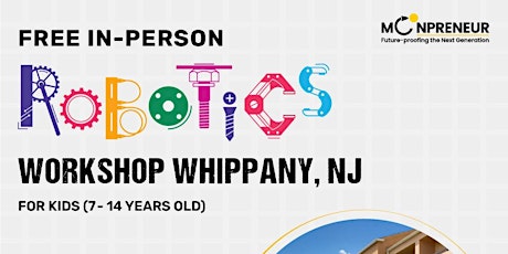 In-Person Event: Free Robotics Workshop, Whippany, NJ (7-14 Yrs)