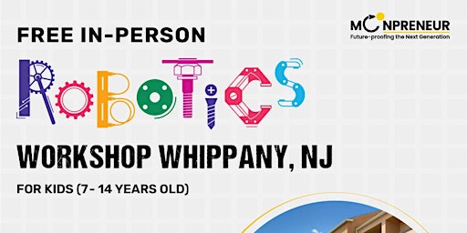 Imagem principal de In-Person Event: Free Robotics Workshop, Whippany, NJ (7-14 Yrs)