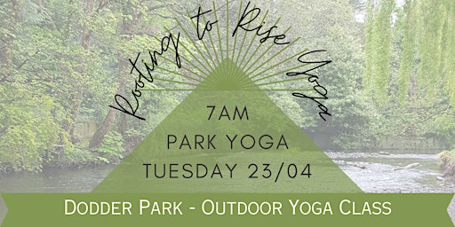 Primaire afbeelding van Dodder Park Morning Yoga (23rd April)