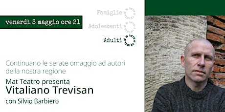 Serata omaggio a Vitalino Trevisan