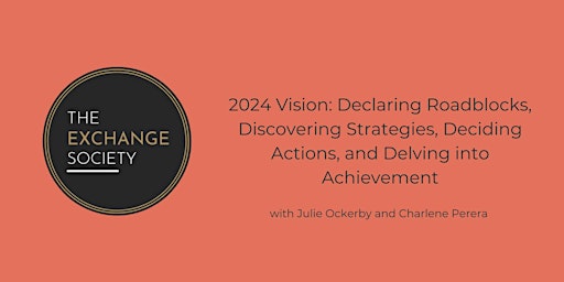 2024 Vision: Declaring Roadblocks and Delving into Achievement  primärbild