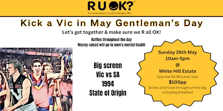 RUOK Gentleman's Day. Kick a Vic State of Origin Live on  the Big Screen