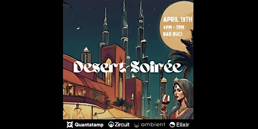 Primaire afbeelding van Desert Soirée with Quantstamp, Ambient, Elixir + Zircuit