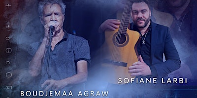 Hauptbild für Sofiane Larbi & Boudjemaa Agraw concert
