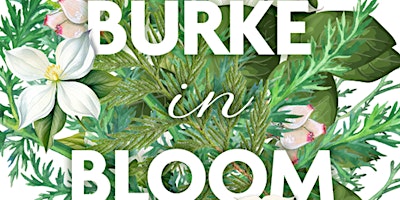 Image principale de Burke in Bloom Spring Fundraiser