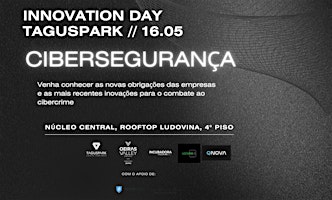 Imagem principal do evento Innovation Day Tagus Park Ciber-Segurança