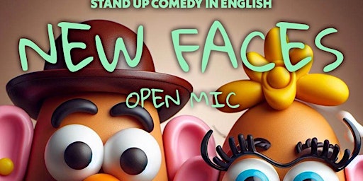 Imagem principal do evento New Faces Open Mic:   English Stand-up Comedy Open Mic w/ A Free Drink