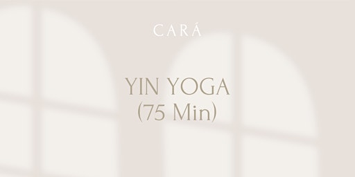 Image principale de CARÁ I Yin Yoga mit Camilla (75 Min.)