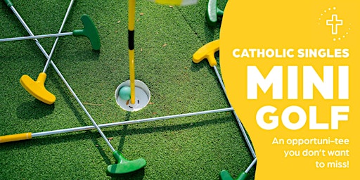 Mini Golf (20-35yrs) | Perth Catholic Singles  primärbild