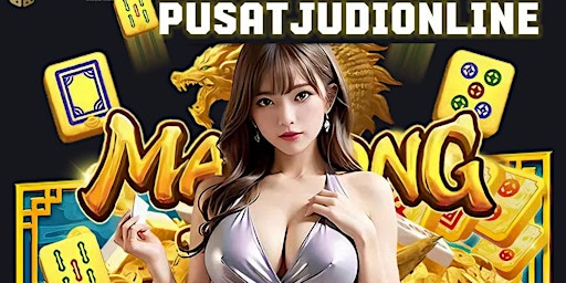 Imagem principal do evento Pusatjudionline slot gacor mahjong ways 2024 di PG soft