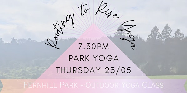 Fernhill Park Evening Yoga (23rd May)