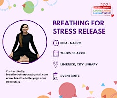 Imagem principal do evento Breathing for Stress Release - Limerick Lifelong Learning Festival