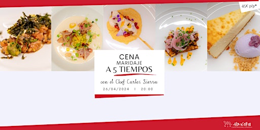 Hauptbild für Cena Maridaje a cinco tiempos, con el Chef Carlos Sierra.