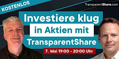 Investiere klug in Aktien mit TransparentShare: Kostenloses Webinar