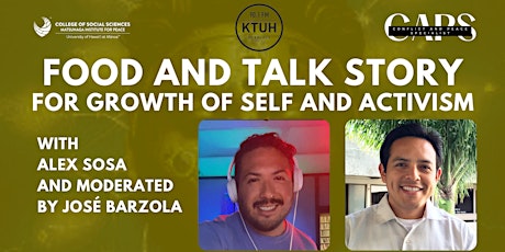 Food and Talk Story: For Growth of Self and Activism