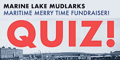 Imagem principal do evento Weston Marine Lake Maritime Merry Time Quiz Fundraiser