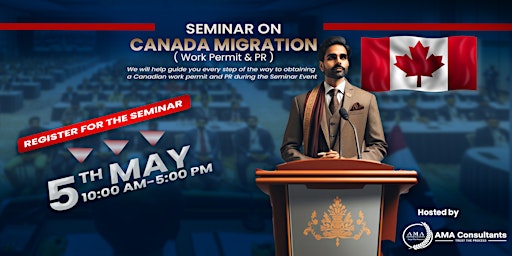 Primaire afbeelding van Seminar on Canada Migration (Work Permit & PR)
