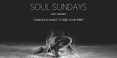 Soul Sundays: Conscious Dance to feed your spirit primary image