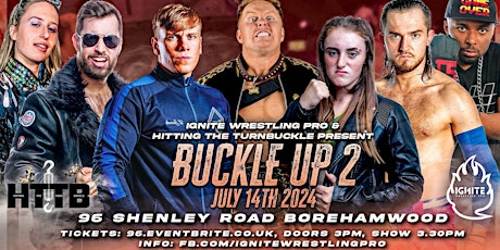 Ignite Wrestling Pro- Buckle Up 2