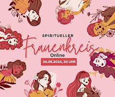 Imagem principal do evento Spiritueller Online-Frauenkreis
