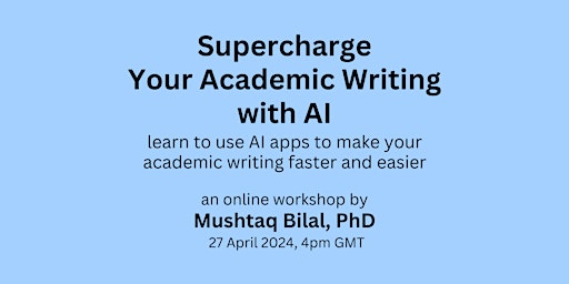 Imagem principal do evento Supercharge Your Academic Writing with AI