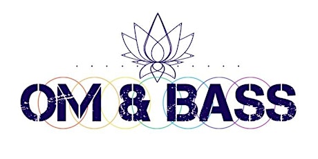 Om & Bass Chakra Shakedown Yoga Rave & After Party with Live DJs primary image