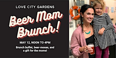 Imagem principal do evento Mother's Day - Beer Mom Brunch!