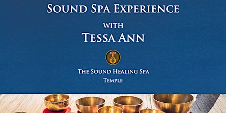 Sound Spa Experience with Tessa Ann