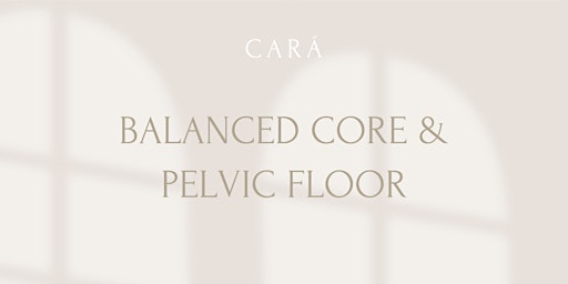 Primaire afbeelding van CARÁ I Balanced Core & Pelvic Floor mit Courtney