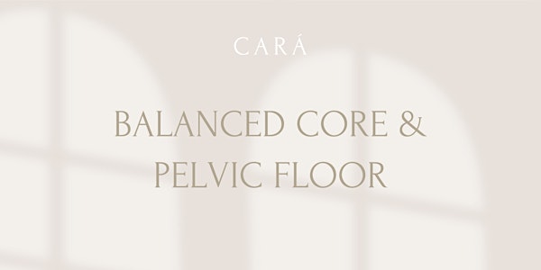 CARÁ I Balanced Core & Pelvic Floor mit Courtney