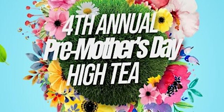 Pre-Mother's Day High Tea