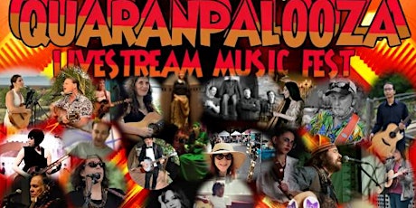 April 2024 QuaranPalooza  Livestream Music Fest