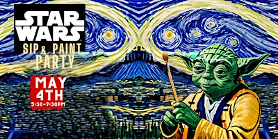 Imagen principal de May the Paint Be With You: Star Wars Day Sip & Paint Party