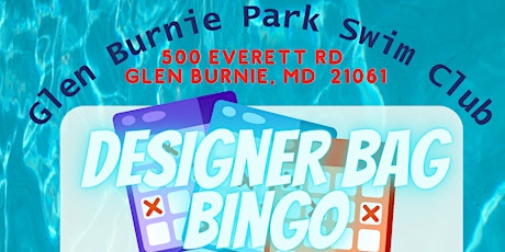 2024 Designer Bag Bingo and Swim Party