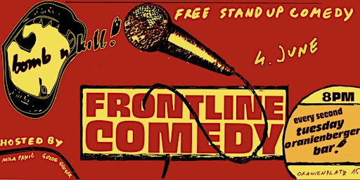 Image principale de FRONTLINE COMEDY - STAND UP COMEDY ON A TUESDAY 4.6.24