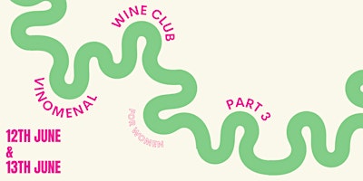 Vinomenal Part III | The Wine Club for Phenomenal Women primary image