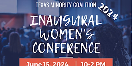 Texas Minority Coalition Inaugural Women's Cofenrence