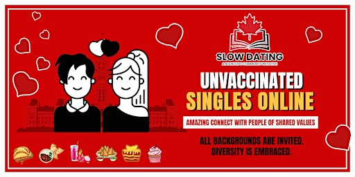 Primaire afbeelding van Unvaccinated Singles 26-67: Slow Dating Online