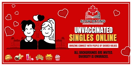 Unvaccinated  / Unvaxxed Singles 26-54: Slow Dating Online