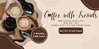 Primaire afbeelding van Worship Café Presents: Coffee With Friends