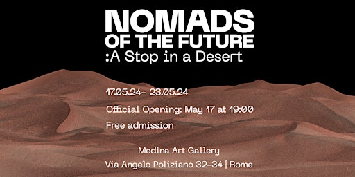 Imagem principal do evento Collective Art Exhibition "Nomads of the Future: A Stop in a Desert"