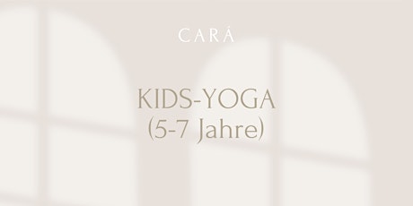 CARÁ I Kinderyoga mit Magalie (5-7 Jahre)