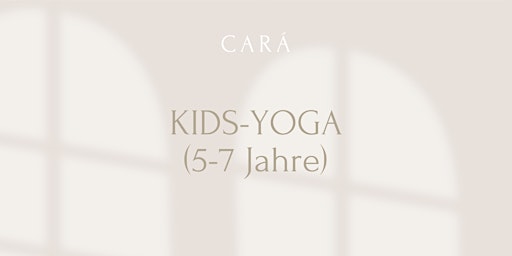 Hauptbild für CARÁ I Kinderyoga mit Magalie (5-7 Jahre)