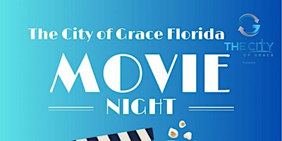 Image principale de City of Grace Movie Night