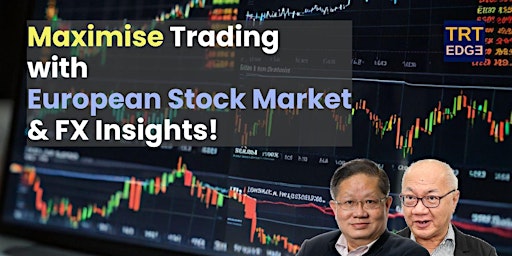 Imagem principal do evento Maximise Tradng with European Stock Market & FX Insights!