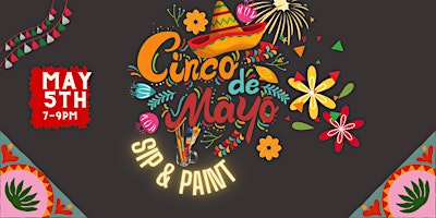 Hauptbild für Cinco De Mayo Sip & Paint Party