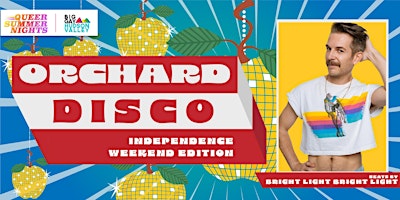 Imagem principal do evento Orchard Disco: Independence Weekend Edition