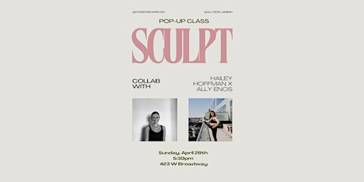 Self-Care Sunday Sculpt Class with Hailey Hoffman & Ally Enos primary image
