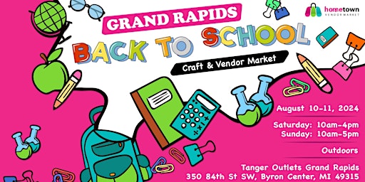 Immagine principale di Grand Rapids Back to School Craft and Vendor Market 
